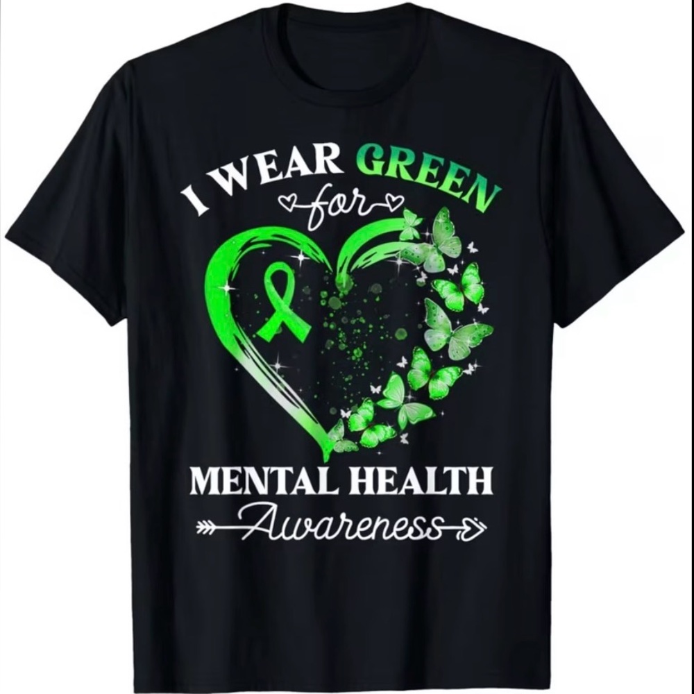 Mental Health Awareness T-Shirt - I Wear Green for Mental Health
